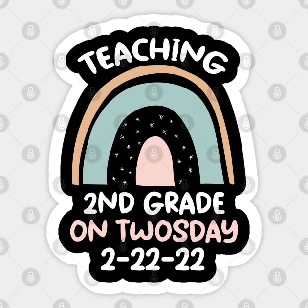 Teaching 2nd Grade On Twosday 2/22/22 Sticker by Hunter_c4 "Click here to uncover more designs"